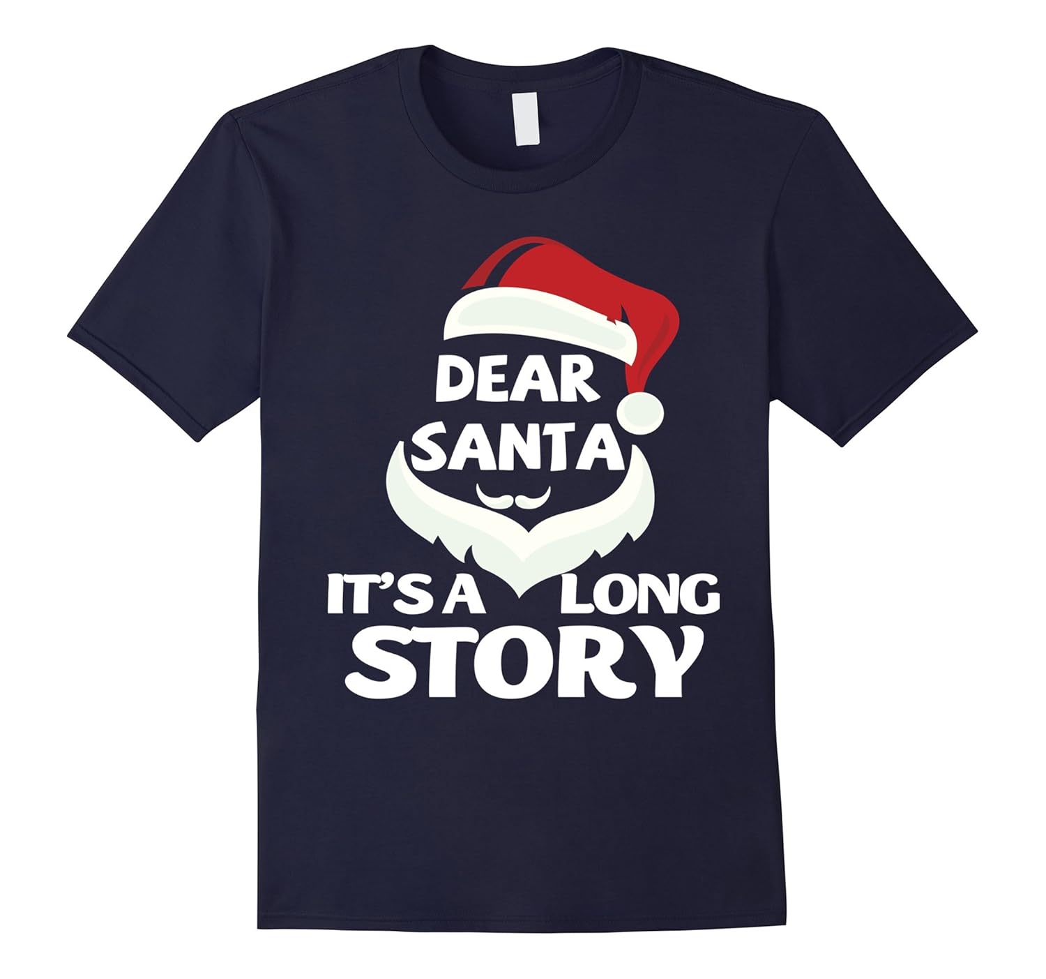 Christmas Shirt Dear Santa It's Long Story Christmas Gift-ANZ