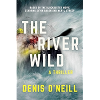 The River Wild: A Thriller book cover