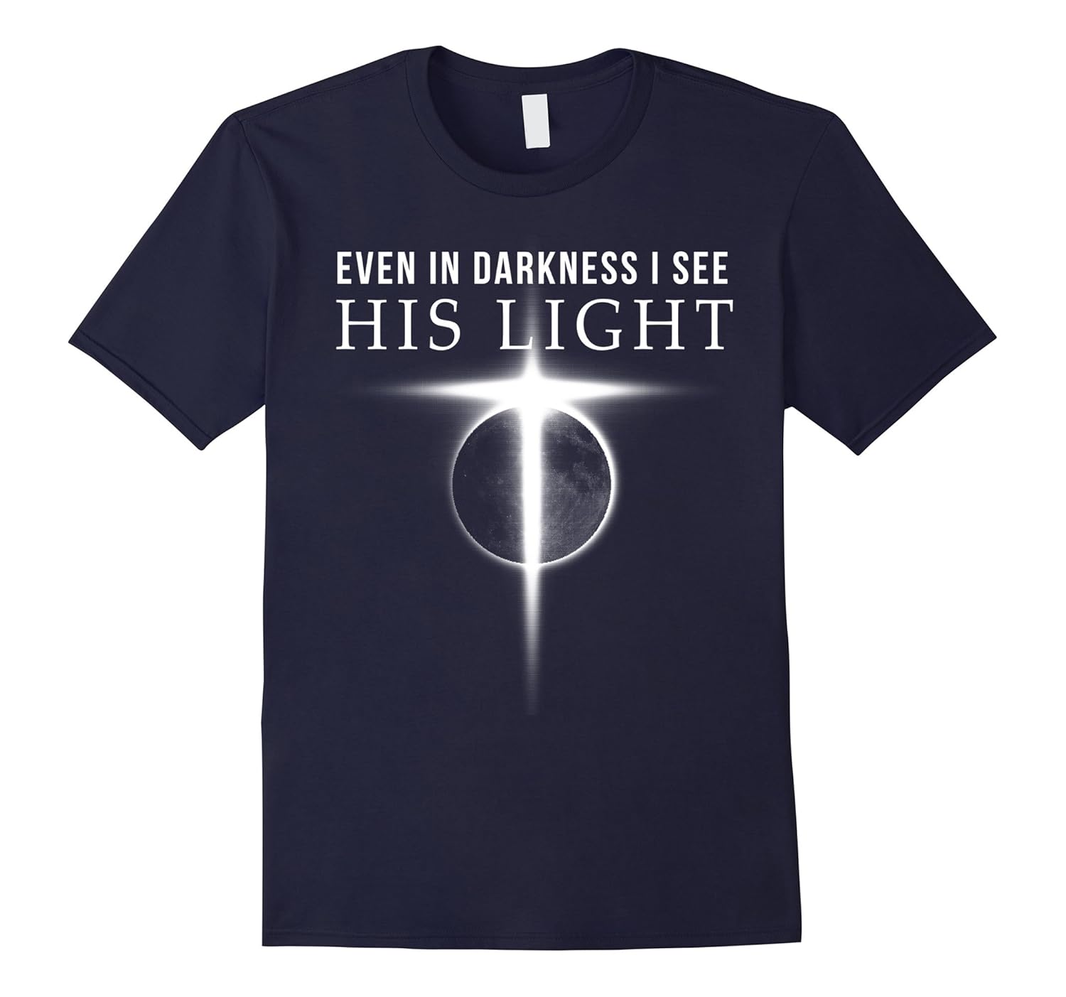 In Darkness I see His Light Jesus Christian T Shirts for Men-ANZ