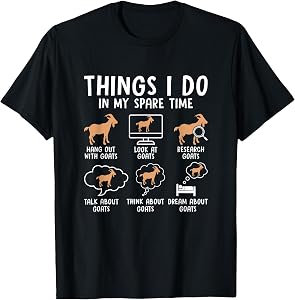 Things I Do in My Spare Time Goat Lover Farmer Goat Owner T-Shirt