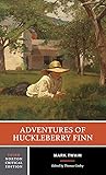 Adventures of Huckleberry Finn (Third Edition)  (Norton Critical Editions)