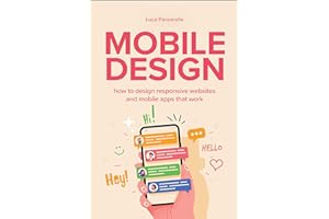 Mobile design: How to design responsive websites and mobile apps that work (Manuals for web designers)