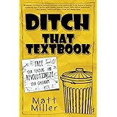 Ditch That Textbook: Free Your Teaching and Revolutionize Your Classroom