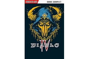 Diablo 4: Le Guide Complet