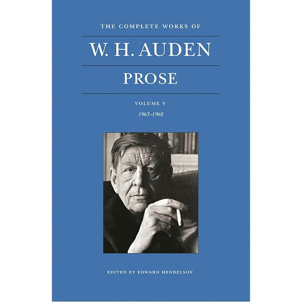 Amazon.com: The Complete Works of W. H. Auden: Prose and Travel