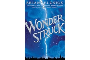 Wonderstruck (Schneider Family Book Award - Middle School Winner)