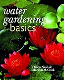 Water Gardening Basics by 