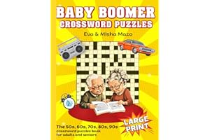 Baby Boomers Crossword Puzzles: The 50s,60s, 70s, 80s 90s crossword puzzle book for Adults and Seniors (Large Print) (Nostalgic Gift Crosswords books ... crossword puzzle books for mom and dad)