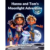 Hanna and Tom's Moonlight Adventure