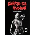 Karate-Do Kyohan : Le texte du maître - Guide complet de l'entraînement Karate-Do Kyohan : Le texte du maître - Guide complet de l'entraînement