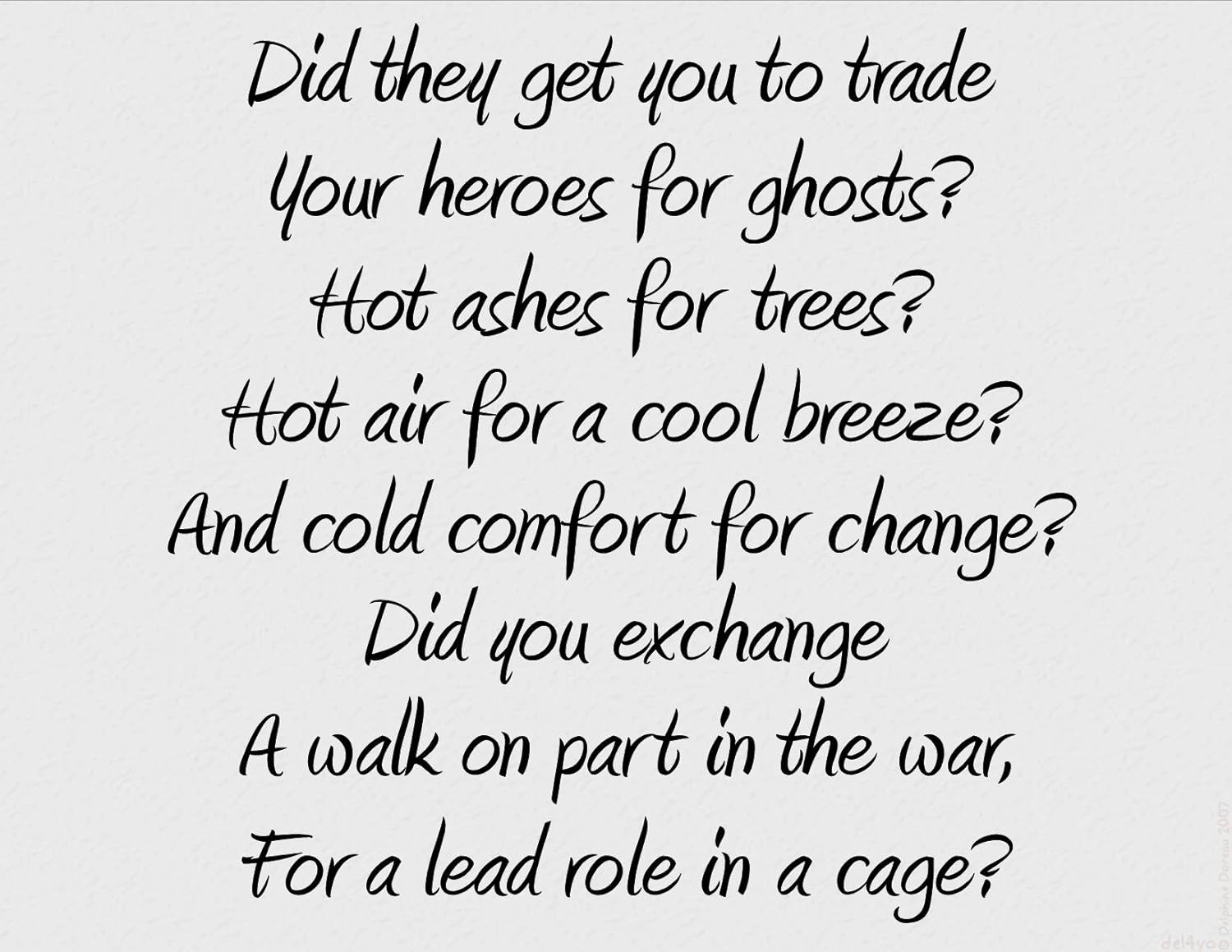Vinyl Say Did They Get You To Trade Your Heroes For Ghosts Matte