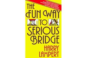 The Fun Way to Serious Bridge
