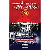 Invisible Treason in America