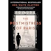 The Postmistress of Paris: A Novel