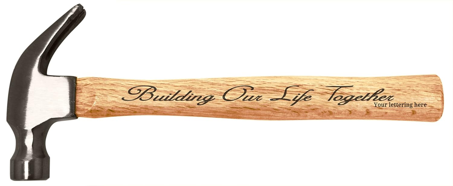 Which Is The Best Building Our Life Together Engraved Hammer