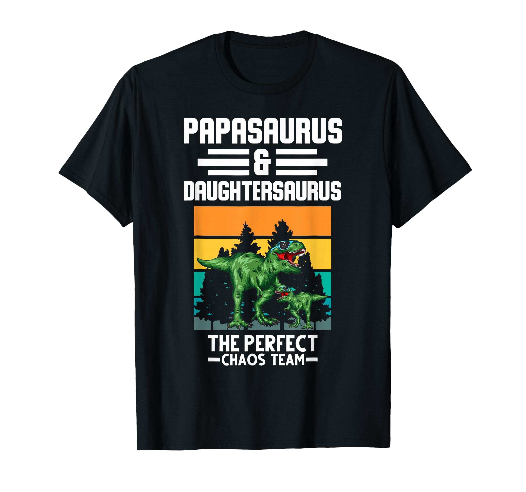 Papasaurus & Daughtersaurus chaos team Dinosaur T-Shirt
