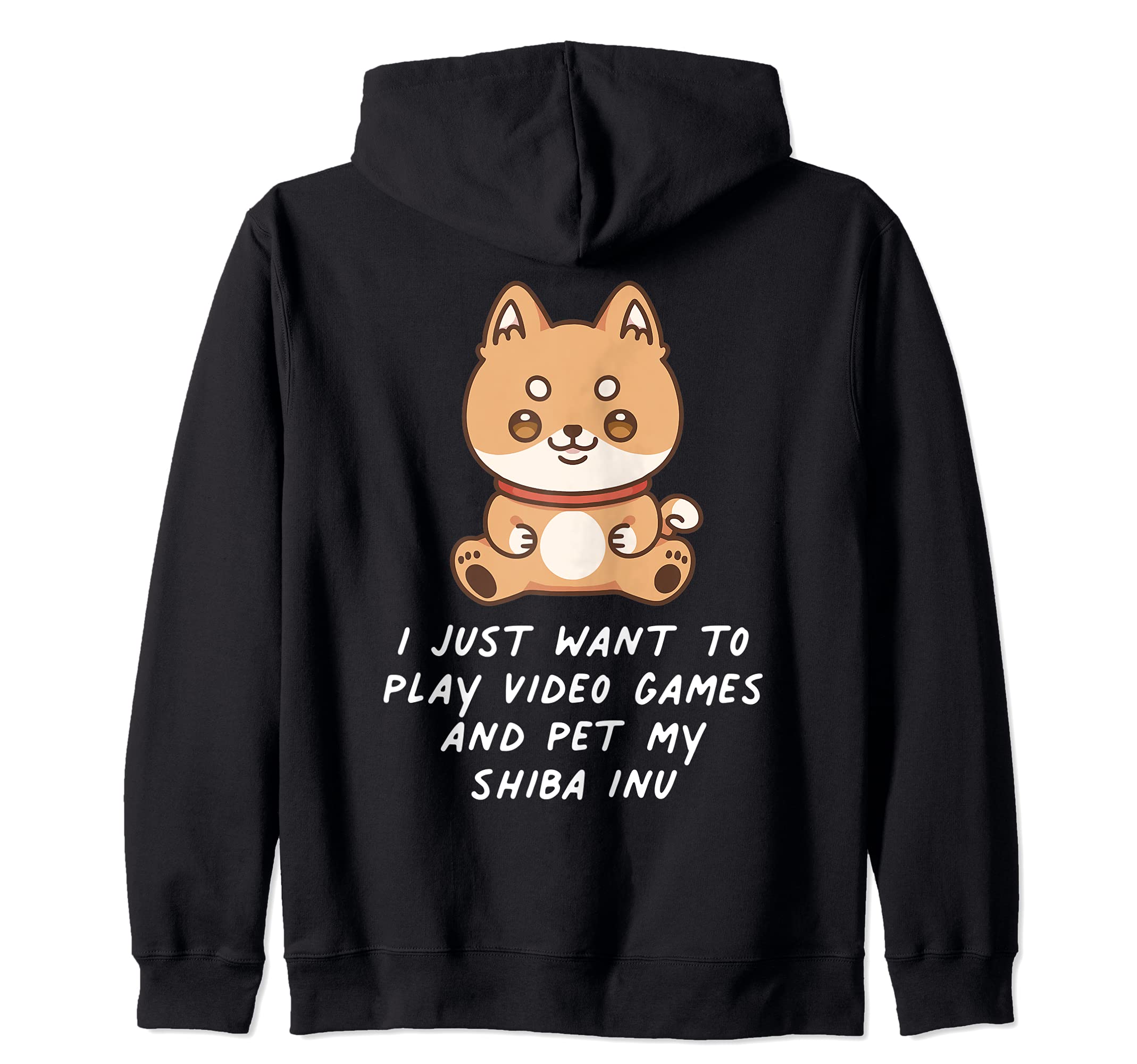 I Just Want To Play Video Games And Pet My Shiba Inu Kawaii Zip Hoodie