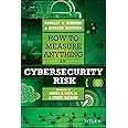 How to Measure Anything in Cybersecurity Risk