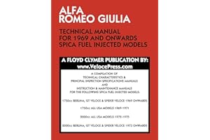 Alfa Romeo Giulia Technical Manual for 1969 and Onwards Spica Fuel Injected Models