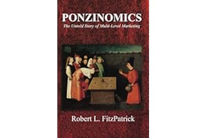 Ponzinomics: The Untold Story of Multi-Level Marketing