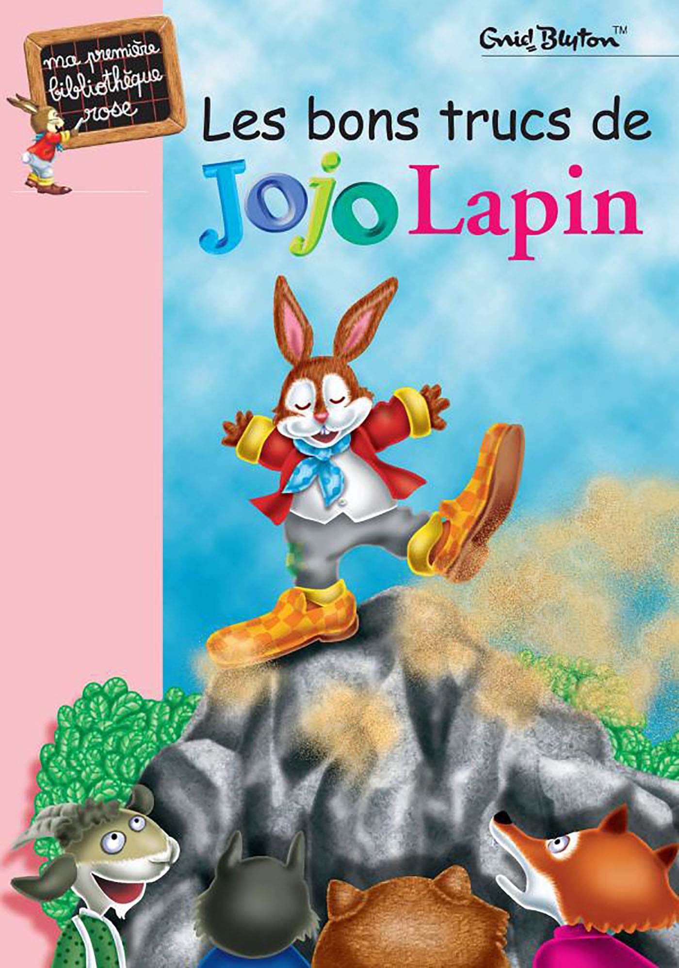 Les Bons Trucs De Jojo Lapin Jojo Lapin 4 French Edition Blyton Enid Amazon Com Books