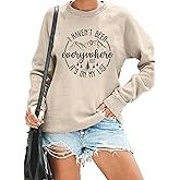 RMTXCD I Haven't Been Everywhere But It's On My List Sweatshirt Women Travel Lover Pullovers Funny Camping Long Sleeve Tops