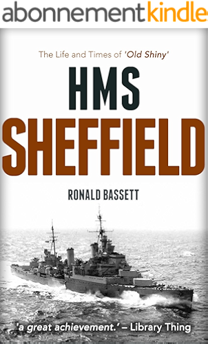 Download HMS Sheffield: The Life and Times of ‘Old Shiny’ (English Edition) PDF
