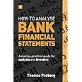 How to Analyse Bank Financial Statements: A concise practical guide for analysts and investors