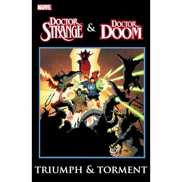 Doctor Strange and Doctor Doom: Triumph and Torment: Roger Stern