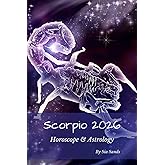 Scorpio 2026: Horoscope & Astrology (Horoscopes 2026)