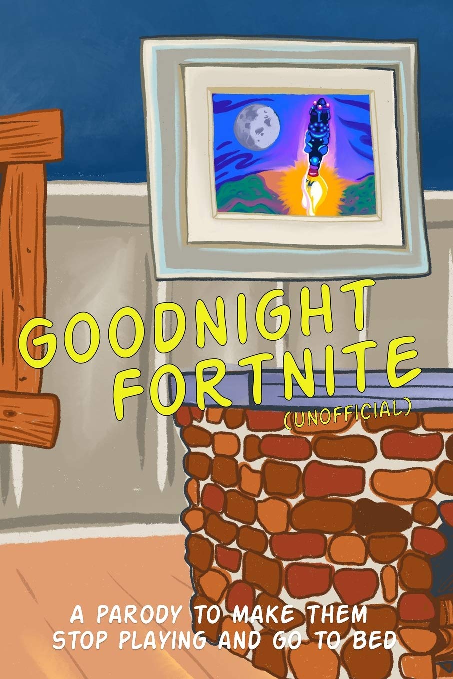 Goodnight Fortnite Unofficial Color Edition A Parody To Make Them Stop Playing And Go To Bed Goodnight Fortnite Fortnite Kids Books Percival Sean Percival Sean Amazon Es Libros Goodnight Fortnite Book Goodnight Fortnite Book Goodnight Fortnite Unofficial Color Edition A Parody To Make Them Stop Playing And Go To Bed Goodnight Fortnite Fortnite Kids Books Percival Sean Percival Sean Amazon Es Libros