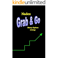 The Nadex Grab & Go Binary Options Strategy book cover The Nadex Grab & Go Binary Options Strategy book cover