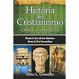 Historia del Cristianismo (Spanish Edition)