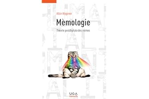 Mèmologie: Théorie postdigitale des mèmes (Humanités et médialités) (French Edition)