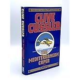 The Mediterranean Caper/ Iceberg (Dirk Pitt Adventure)