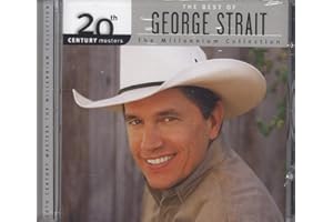 The Best Of George Strait (20th Century Masters, The Millenium Collection)