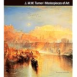 J.M.W. Turner Masterpieces of Art