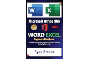 Master Microsoft Excel and Word: The Complete 2025 Guide for Beginners and Advanced Users to Boost Productivity with Office 3