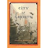 City of Ghosts: A Novel