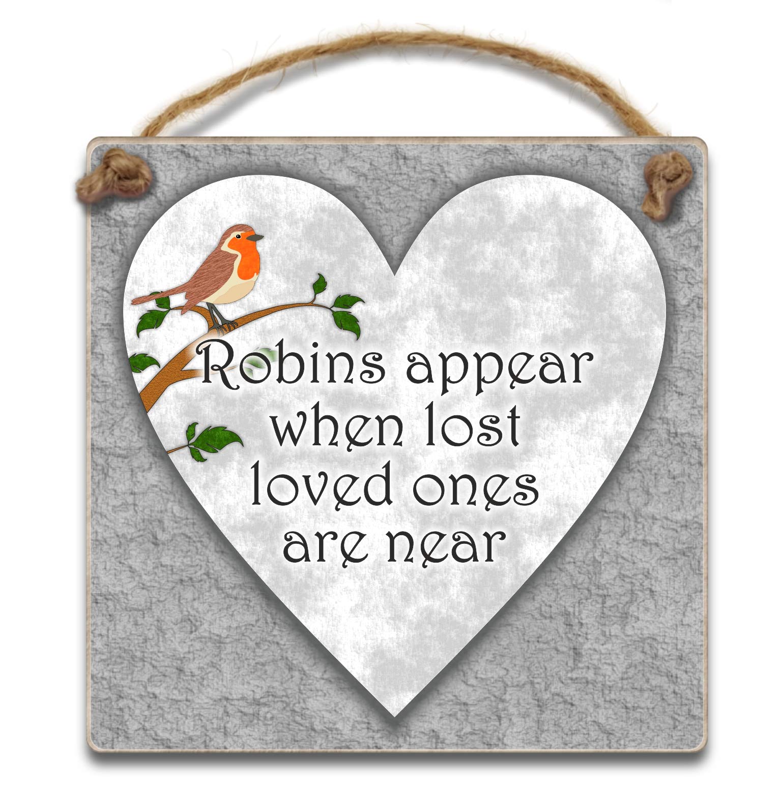 Robins appear when lost loved ones are near nce Sympathy Gift condolence tag plaque