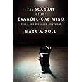The Scandal of the Evangelical Mind
