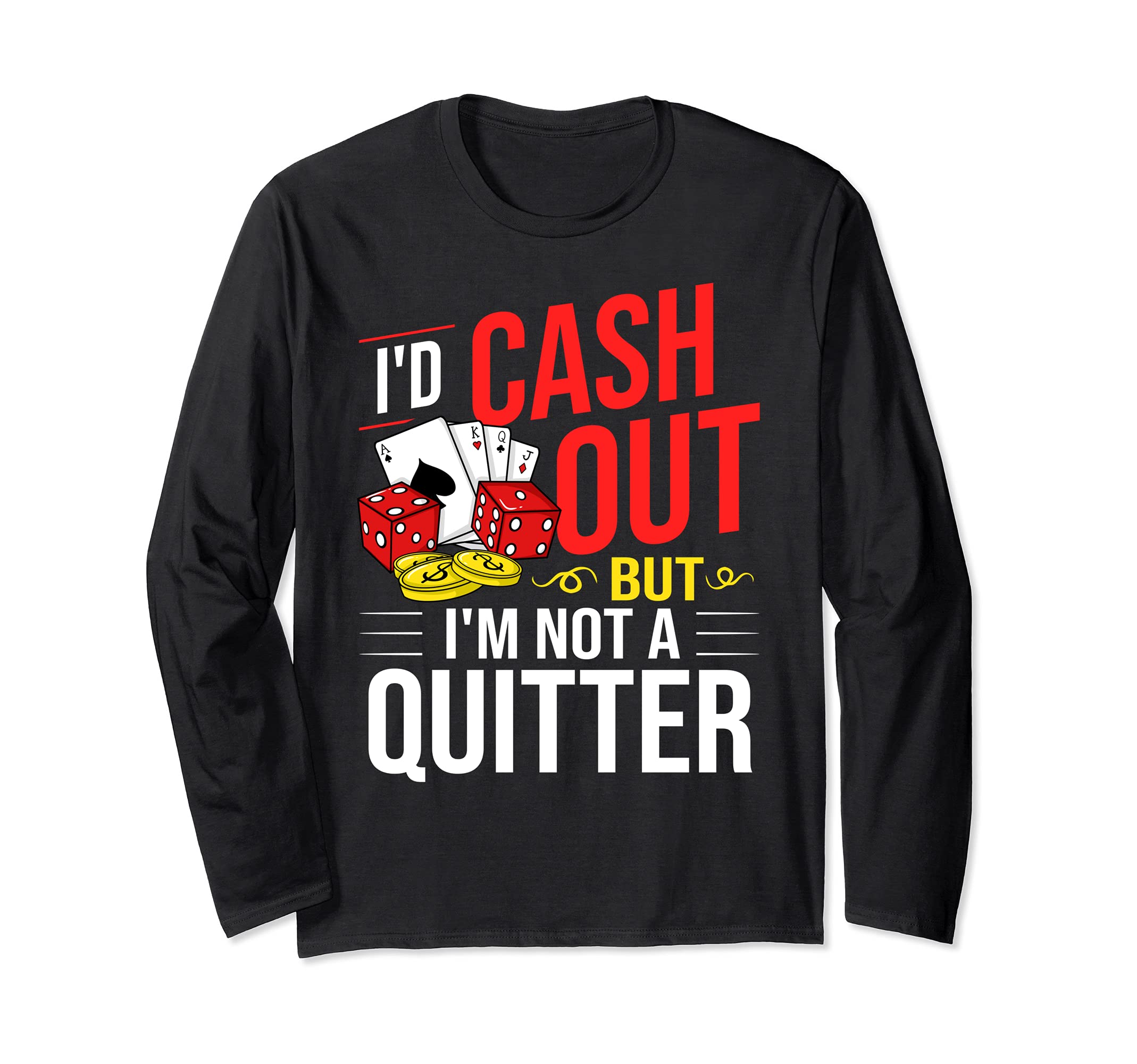 Casino Slot Machine Game Chips Card Player Long Sleeve T-Shirt
