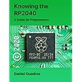 Knowing the RP2040: A Guide for Programmers