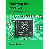 Knowing the RP2040: A Guide for Programmers
