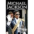 Michael Jackson: A Life from Beginning to End (Biographies of Musicians)