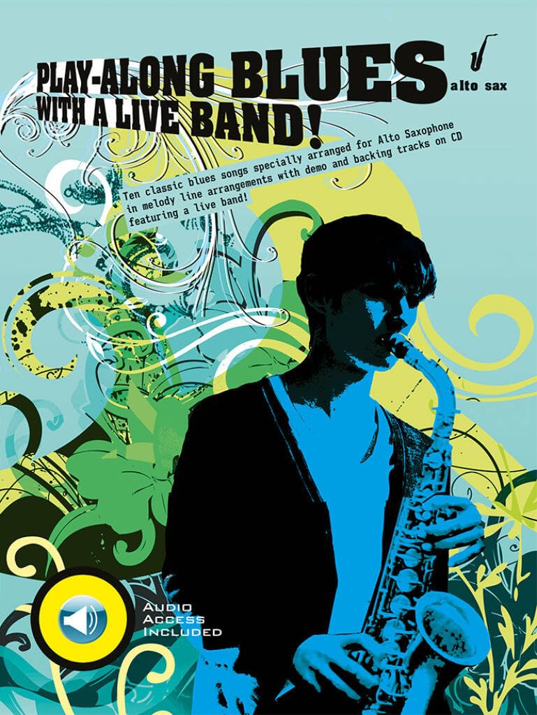 Play-along Blues with a Live Band: Alto Sax (Play Along Blues/Live Band)