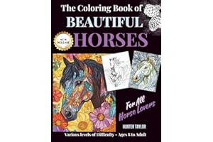 The Coloring Book of Beautiful Horses