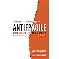 Antifragile: Things That Gain from Disorder (Incerto)