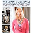 Candice Olson Everyday Elegance: Olson, Candice: 9781118477472: Amazon ...