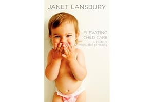 Elevating Child Care: A Guide to Respectful Parenting